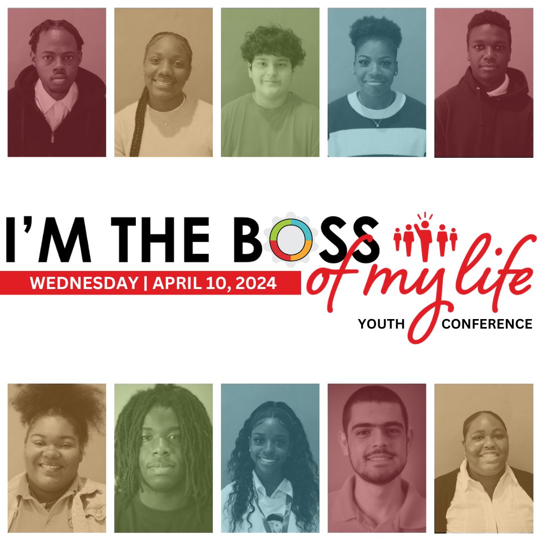 Come be a part of this year's "I'M THE BOSS OF MY LIFE CONFERENCE w/OCYC!